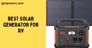 Best Solar Generator for RV